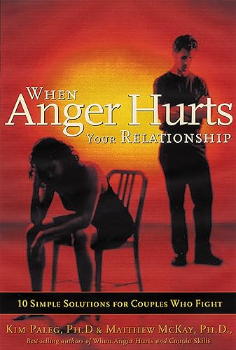cover image WHEN ANGER HURTS YOUR RELATIONSHIP: 10 Simple Solutions for Couples Who Fight