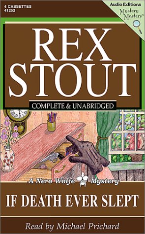 cover image IF DEATH EVER SLEPT: A Nero Wolfe Mystery