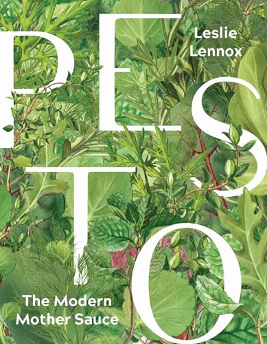 cover image Pesto: The Modern Mother Sauce