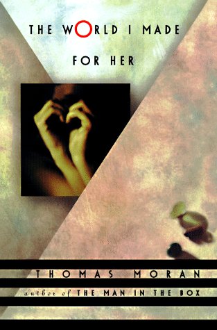 cover image The World I Made for Her