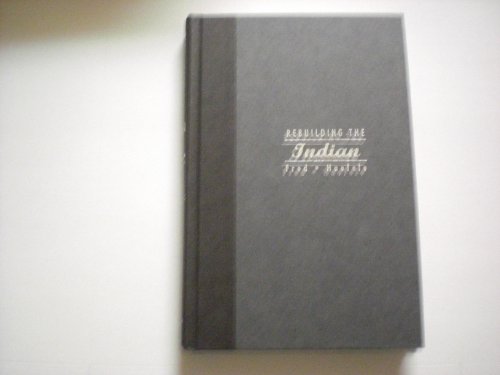cover image Rebuilding the Indian: A Memoir