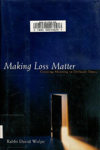 cover image Making Loss Matter: Creating Meaning in Difficult Times