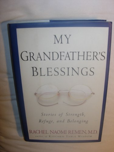 cover image My Grandfather's Blessings: Stories of Strength, Refuge, and Belonging