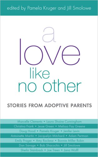 cover image A Love Like No Other: Stories from Adoptive  Parents