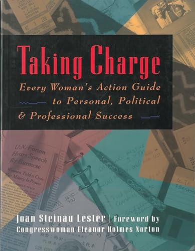 cover image Taking Charge: Every Woman's Action Guide to Personal, Political and Professional Success