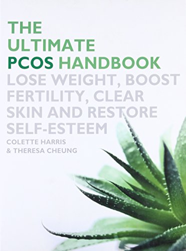 cover image The Ultimate PCOS Handbook: Lose Weight, Boost Fertility, Clear Skin and Restore Self-Esteem