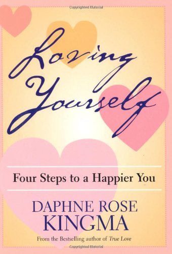 cover image LOVING YOURSELF: Four Steps to a Happier You