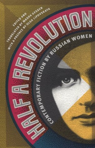 cover image Half a Revolution: Contemporary Fiction by Russian Women