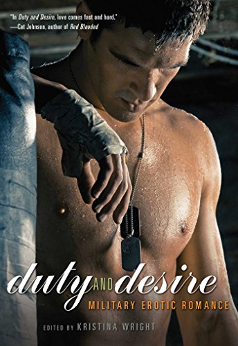 cover image Duty and Desire: 
Military Erotic Romance