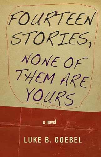 cover image Fourteen Stories, None of Them Are Yours