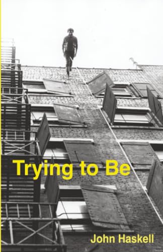 cover image Trying to Be: A Collection