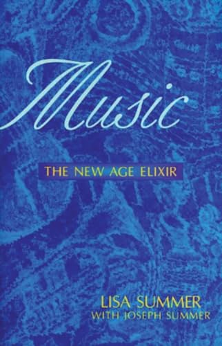 cover image Music: The New Age Elixir