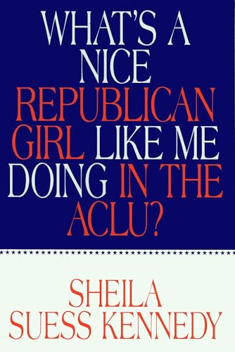 cover image What's a Nice Republican Girl/ACLU