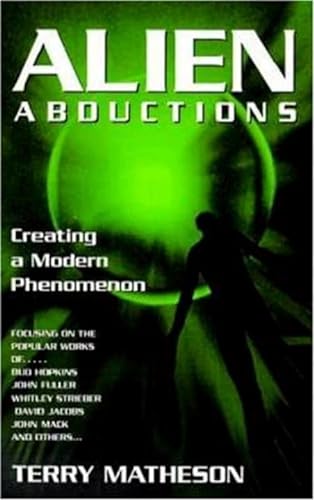 cover image Alien Abductions: Creating a Modern Phenomenon