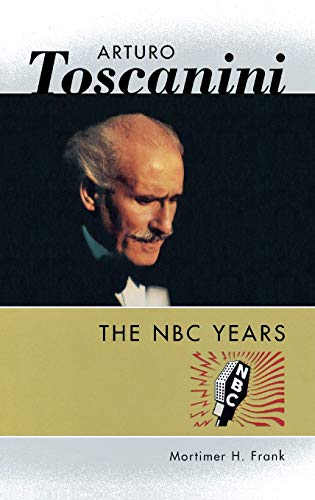 cover image ARTURO TOSCANINI: The NBC Years