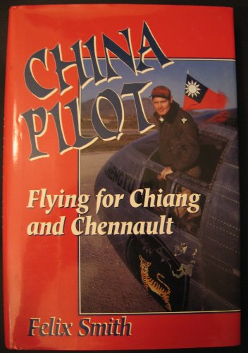 cover image China Pilot: Flying for Chiang (H)