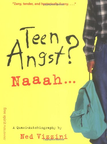 cover image Teen Angst? Naaah: A Quasi-Autobiography