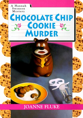 cover image Chocolate Chip Cookie Murder: A Hannah Swensen Mystery