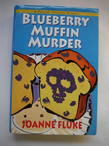 cover image BLUEBERRY MUFFIN MURDER: A Hannah Swensen Mystery