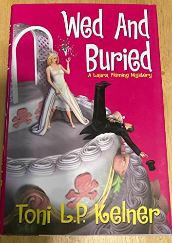 cover image WED AND BURIED: A Laura Fleming Mystery