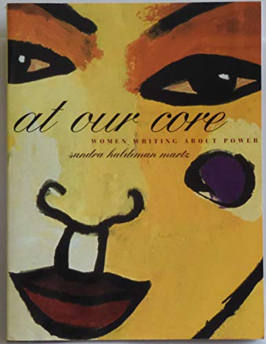 cover image At Our Core: Women Writing about Power