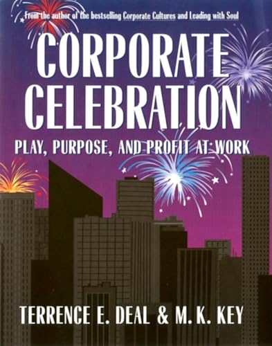 cover image Corporate Celebration Play, Purpose, and Profit at Work