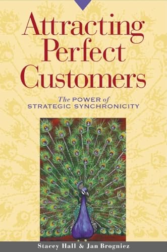 cover image ATTRACTING PERFECT CUSTOMERS: The Power of Strategic Synchronicity