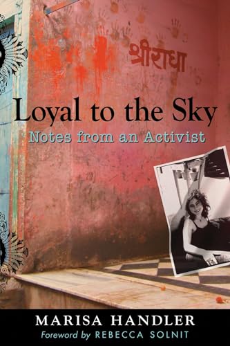 cover image Loyal to the Sky: Notes from an Activist