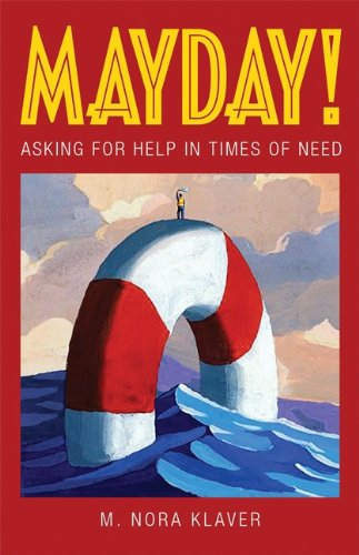cover image Mayday!: Asking for Help in Times of Need