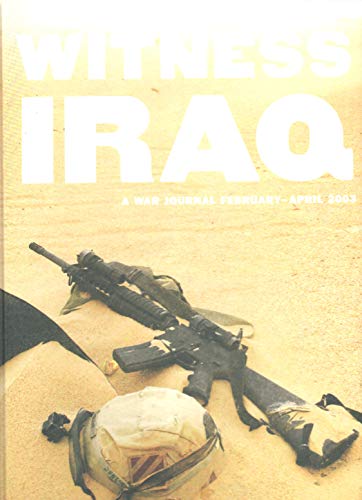 cover image Witness Iraq: A War Journal: February - April 2003