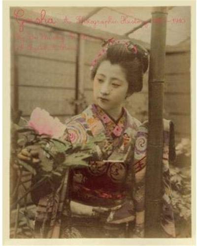 cover image Geisha: A Photographic History
\t\t  1880–1910