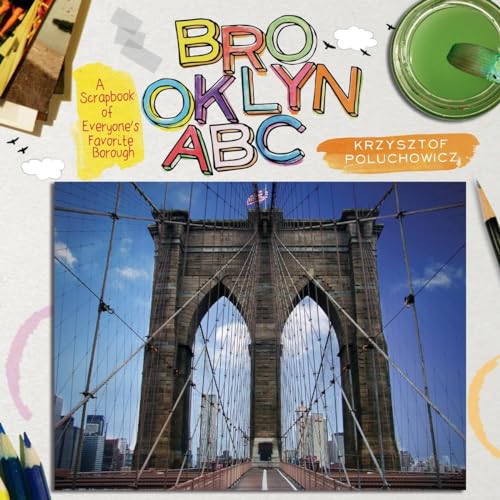cover image Brooklyn ABC: A Scrapbook of Everyone’s Favorite Borough
