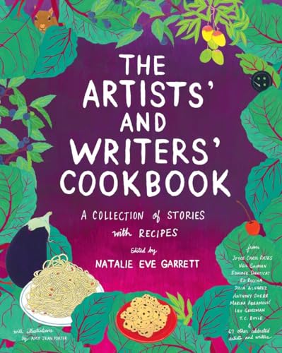 cover image The Artists’ and Writers’ Cookbook: A Collection of Stories with Recipes