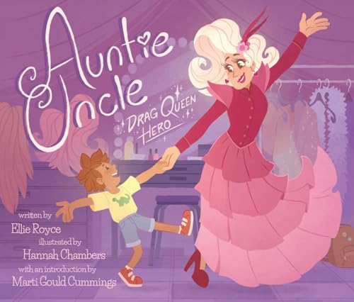 cover image Auntie Uncle: Drag Queen Hero