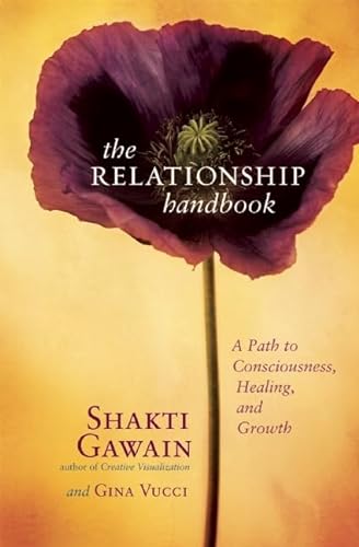 cover image The Relationship Handbook: A Path to Consciousness, Healing, and Growth