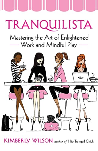 cover image Tranquilista: Mastering the Art of Enlightened Work and Mindful Play