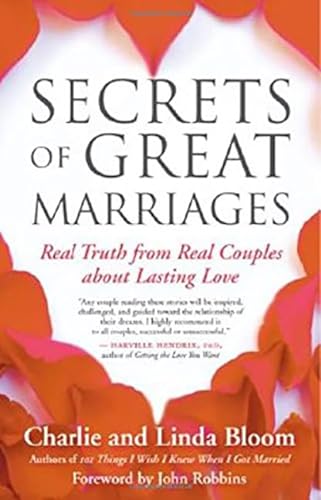 cover image Secrets of Great Marriages: Real Truth from Real Couples About Lasting Love