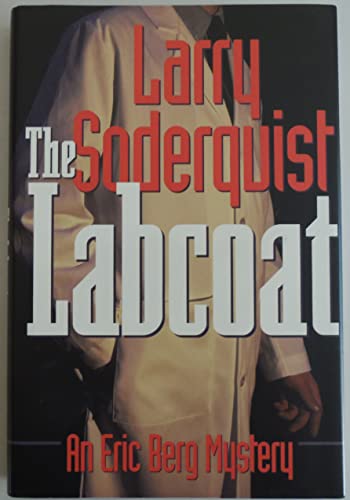 cover image The Labcoat: An Eric Berg Mystery
