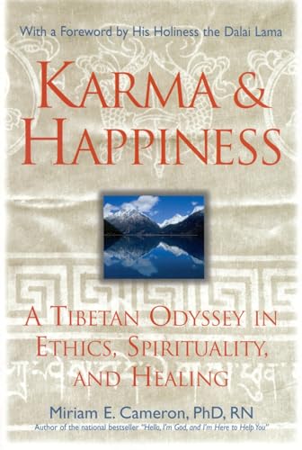 cover image KARMA AND HAPPINESS: A Tibetan Odyssey in Ethics, Spirituality, and Healing