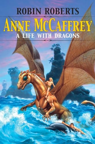 cover image Anne McCaffrey: A Life with Dragons