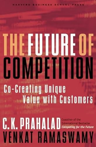 cover image The Future of Competition: Co-Creating Unique Value with Customers