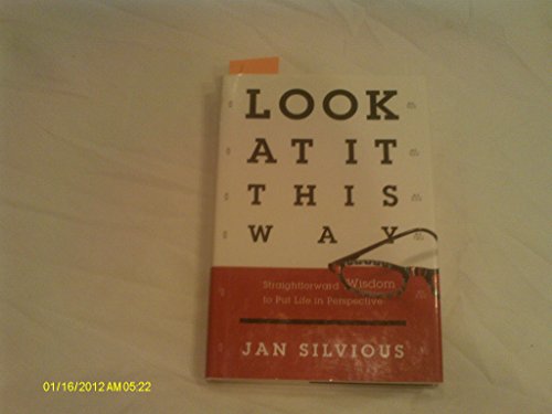 cover image Look at It This Way: Straightforward Wisdom to Put Life in Perspective