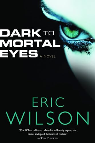 cover image DARK TO MORTAL EYES