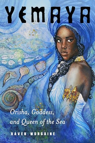 cover image Yemaya: Orisha, Goddess, and Queen of the Sea