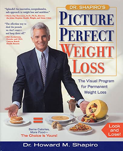 cover image Dr. Shapiro's Picture Perfect Weight Loss: The Visual Program for Permanent Weight Loss