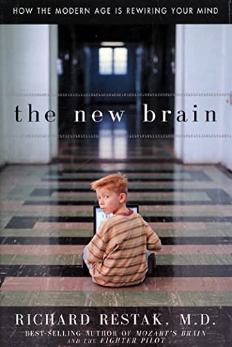 cover image THE NEW BRAIN: How the Modern Age Is Rewiring Your Mind