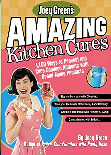 cover image Joey Green's Amazing Kitchen Cures