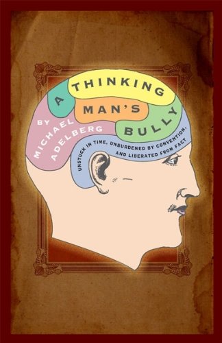 cover image A Thinking Man’s Bully