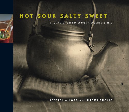 cover image Hot Sour Salty Sweet: A Culinary Journey Through Southeast Asia