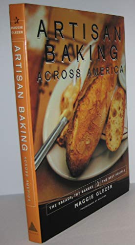 cover image Artisan Baking Across America: The Breads, the Bakers, the Best Recipes